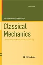 Book cover of Classical Mechanics by Emmanuele DiBenedetto