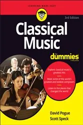 Book cover of Classical Music For Dummies (3rd ed.) by David Pogue