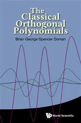 Book cover of Classical Orthogonal Polynomials, The by Unknown
