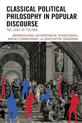 Book cover of Classical Political Philosophy in Popular Discourse by Zbigniew Rau