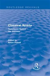 Book cover of Classical Sparta (Routledge Revivals) by Anton Powell