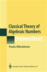 Book cover of Classical Theory of Algebraic Numbers (2nd ed.) by Unknown