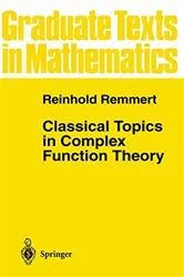 Book cover of Classical Topics in Complex Function Theory by Reinhold Remmert