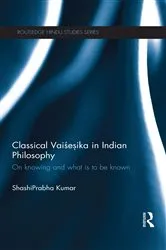 Book cover of Classical Vaisesika in Indian Philosophy by ShashiPrabha Kumar