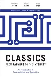 Book cover of Classics from Papyrus to the Internet by Unknown