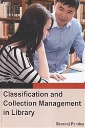 Book cover of Classification And Collection Management In Library by Dheeraj Pandey