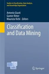 Book cover of Classification and Data Mining by Antonio Giusti