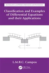 Book cover of Classification and Examples of Differential Equations and their Applications by Luis Manuel Braga da Costa Campos