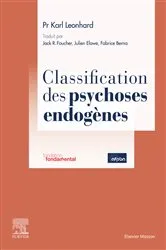 Book cover of Classification des psychoses endogènes by Karl Leonhard