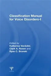 Book cover of Classification Manual for Voice Disorders-I by Katherine Verdolini