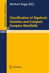 Book cover of Classification of Algebraic Varieties and Compact Complex Manifolds by Unknown