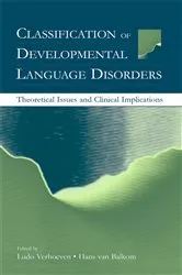 Book cover of Classification of Developmental Language Disorders by Ludo Verhoeven