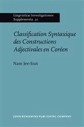 Book cover of Classification Syntaxique des Constructions Adjectivales en Coréen by Jeesun Nam