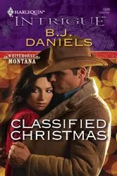 Book cover of Classified Christmas by B.J. Daniels