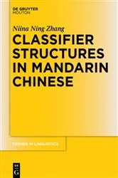 Book cover of Classifier Structures in Mandarin Chinese by Unknown