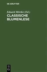 Book cover of Classische Blumenlese by Eduard Mörike