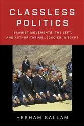 Book cover of Classless Politics by Hesham Sallam