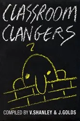 Book cover of Classroom Clangers by John Golds