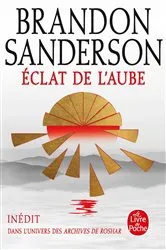 Book cover of Éclat de l'Aube by Brandon Sanderson