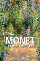 Book cover of Claude Monet et œuvres d'art by Nathalia Brodskaya