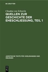 Book cover of Claudius Schwerin: Quellen zur Geschichte der Eheschliessung. Teil 1 by Unknown