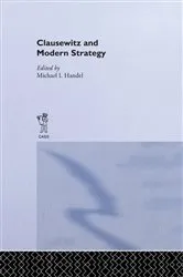 Book cover of Clausewitz and Modern Strategy by Michael I. Handel