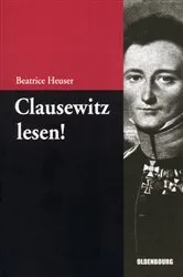 Book cover of Clausewitz lesen! (2nd ed.) by Beatrice Heuser
