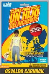 Book cover of Claves para criar un hijo delincuente by Osvaldo Carnival