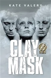 Book cover of Clay Mask by Kate Valery