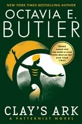 Book cover of Clay's Ark by Octavia E. Butler