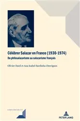 Book cover of Célébrer Salazar en France (1930–1974) by Michel Grunewald