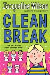 Book cover of Clean Break by Jacqueline Wilson