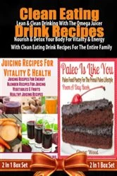 Book cover of Clean Eating Drink Recipes: 14 Clean Eating Omega Juicer Recipes by Juliana Baldec