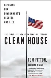 Book cover of Clean House by Tom Fitton