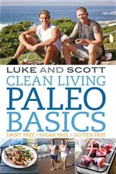 Book cover of Clean Living Paleo Basics by Luke Hines