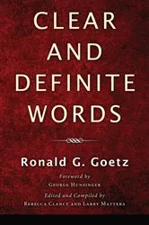 Book cover of Clear and Definite Words by Ronald G. Goetz