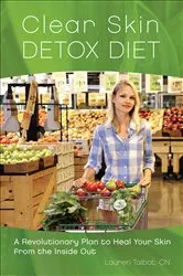 Book cover of Clear Skin Detox Diet by Unknown