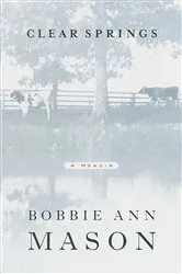 Book cover of Clear Springs by Bobbie Ann Mason