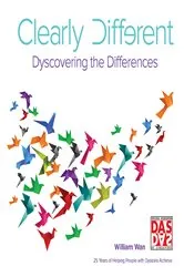 Book cover of Clearly Different: Dyscovering The Differences by Wiliiam Wan