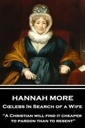 Book cover of Cœlebs In Search of a Wife by Hannah More