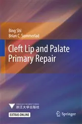 Book cover of Cleft Lip and Palate Primary Repair by Bing Shi