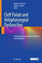 Book cover of Cleft Palate and Velopharyngeal Dysfunction by Richard E. Kirschner
