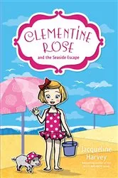 Book cover of Clementine Rose and the Seaside Escape 5 by Jacqueline Harvey