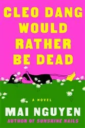 Book cover of Cleo Dang Would Rather Be Dead by Unknown