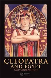 Book cover of Cleopatra and Egypt by Sally-Ann Ashton