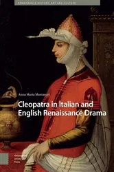 Book cover of Cleopatra in Italian and English Renaissance Drama by Anna Maria Montanari