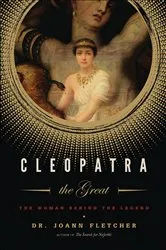 Book cover of Cleopatra the Great by Joann Fletcher