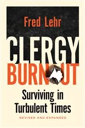 Book cover of Clergy Burnout by Fred Lehr
