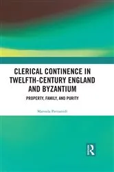Book cover of Clerical Continence in Twelfth-Century England and Byzantium by Maroula Perisanidi