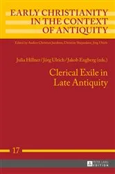 Book cover of Clerical Exile in Late Antiquity by Jörg Ulrich